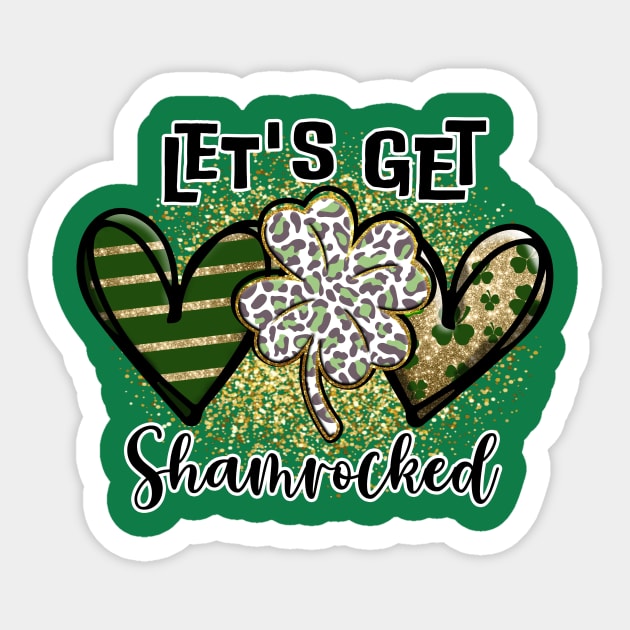 Let's get Shamrocked Sticker by MCAL Tees
